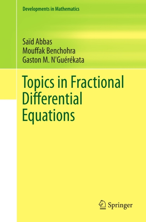 Topics in Fractional Differential Equations 