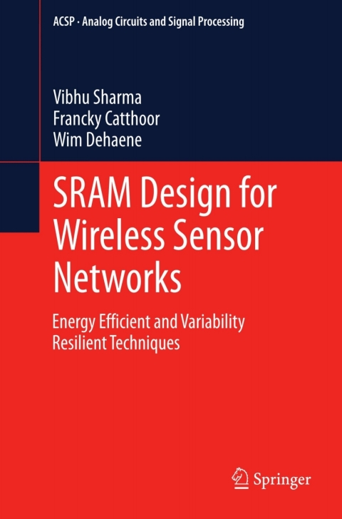 Cover image for book SRAM Design for Wireless Sensor Networks
