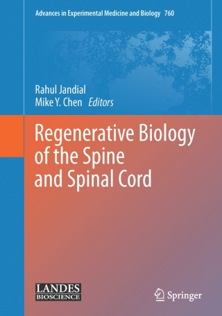 Regenerative Biology of the Spine and Spinal Cord