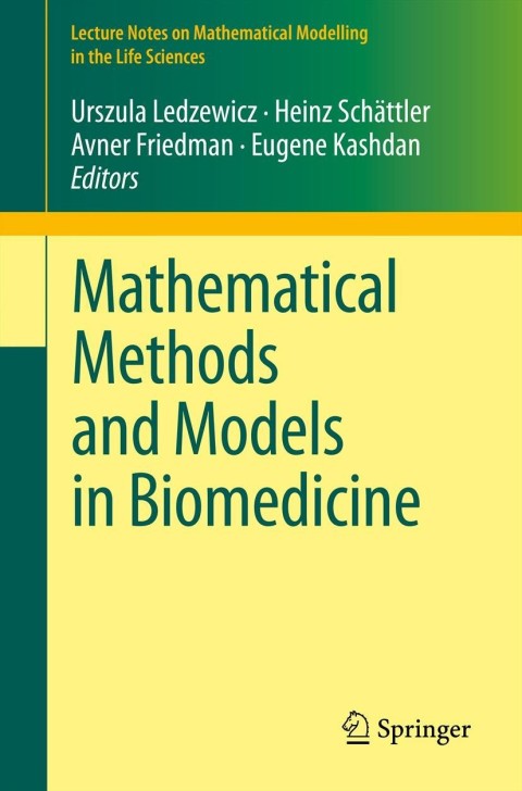 Cover image for book Mathematical Methods and Models in Biomedicine