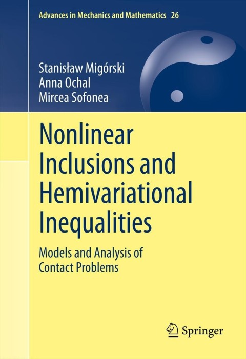 Cover image for book Nonlinear Inclusions and Hemivariational Inequalities