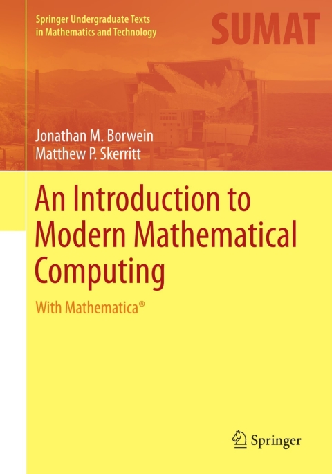 An Introduction to Modern Mathematical Computing 