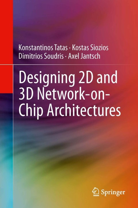 Cover image for book Designing 2D and 3D Network-on-Chip Architectures
