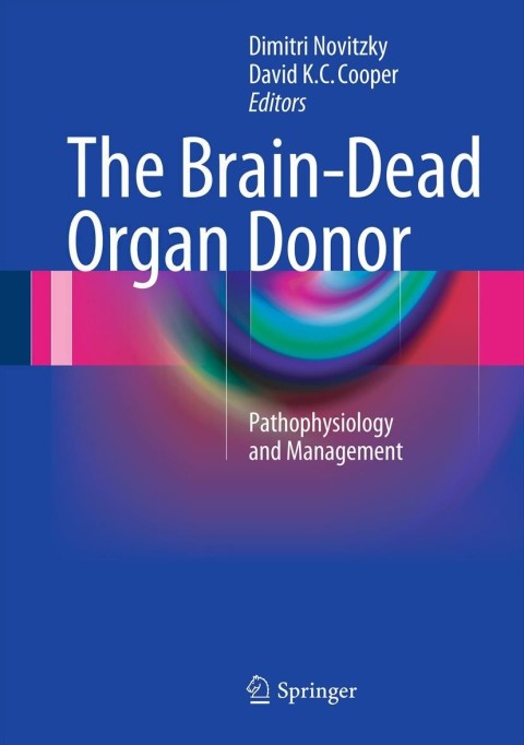 Cover image for book The Brain-Dead Organ Donor