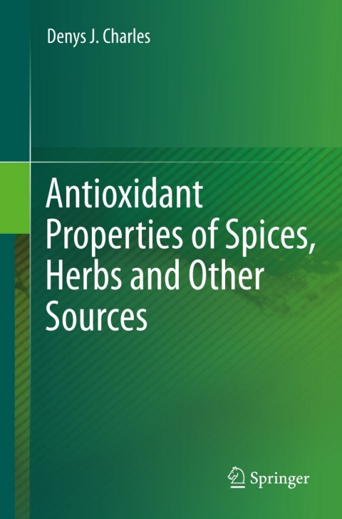 Cover image for book Antioxidant Properties of Spices, Herbs and Other Sources
