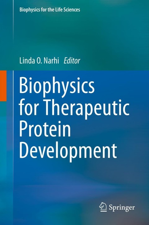 Cover image for book Biophysics for Therapeutic Protein Development