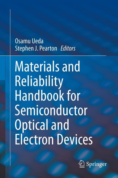 Cover image for book Materials and Reliability Handbook for Semiconductor Optical and Electron Devices