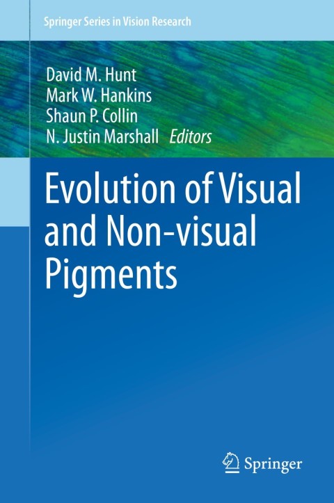 Cover image for book Evolution of Visual and Non-visual Pigments