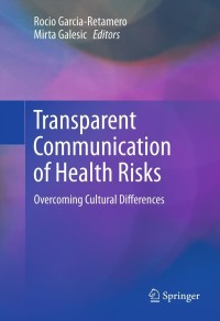 Cover image: Transparent Communication of Health Risks 9781461443575