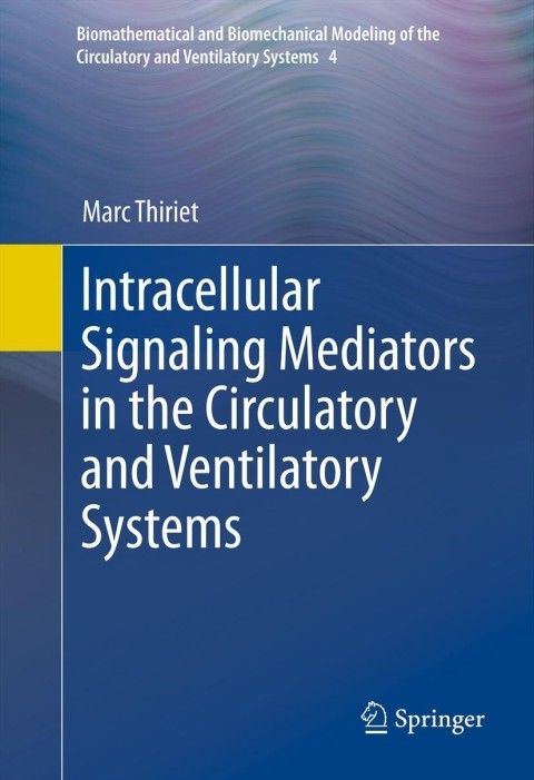 Cover image for book Intracellular Signaling Mediators in the Circulatory and Ventilatory Systems