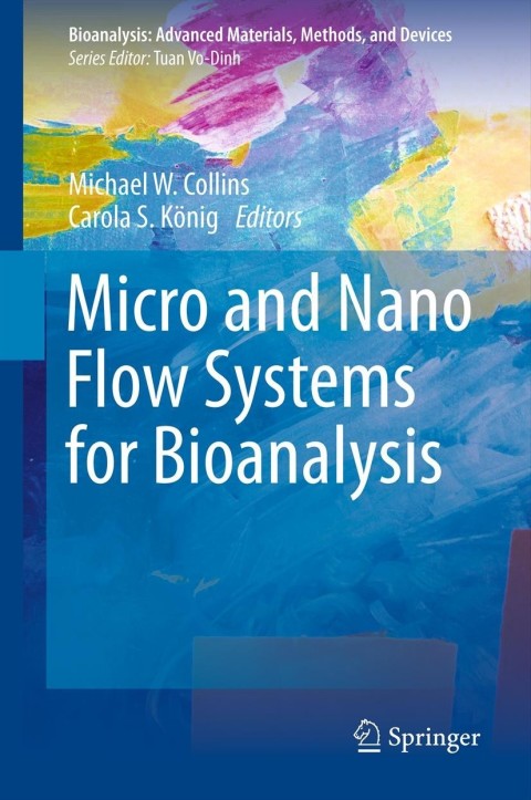 Cover image for book Micro and Nano Flow Systems for Bioanalysis