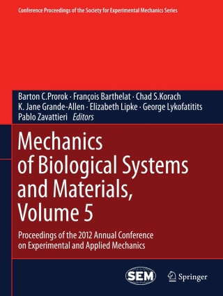 Mechanics of Biological Systems and Materials, Volume 5