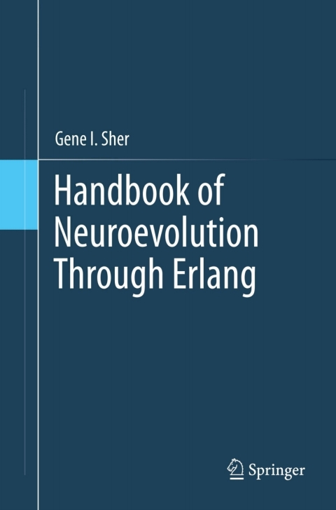 Cover image for book Handbook of Neuroevolution Through Erlang