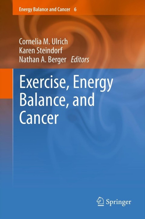 Cover image for book Exercise, Energy Balance, and Cancer