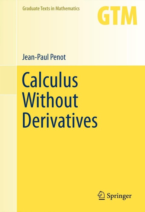 Cover image for book Calculus Without Derivatives
