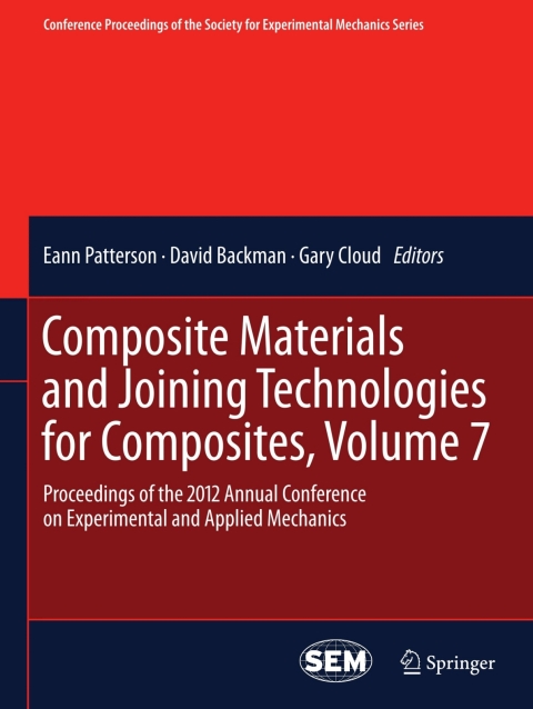 Cover image for book Composite Materials and Joining Technologies for Composites, Volume 7