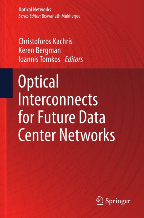 Cover image for book Optical Interconnects for Future Data Center Networks