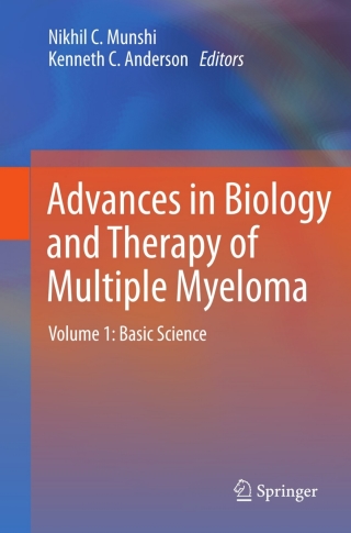 Advances in Biology and Therapy of Multiple Myeloma