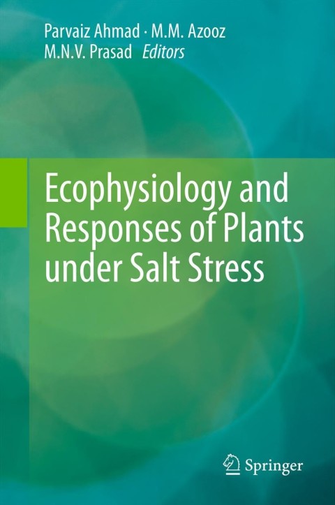 Cover image for book Ecophysiology and Responses of Plants under Salt Stress