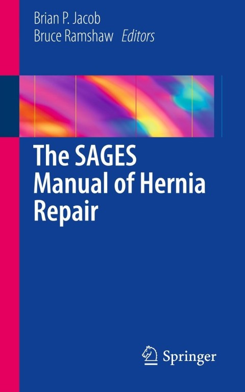 Cover image for book The SAGES Manual of Hernia Repair