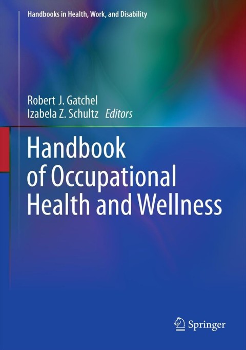 Cover image for book Handbook of Occupational Health and Wellness