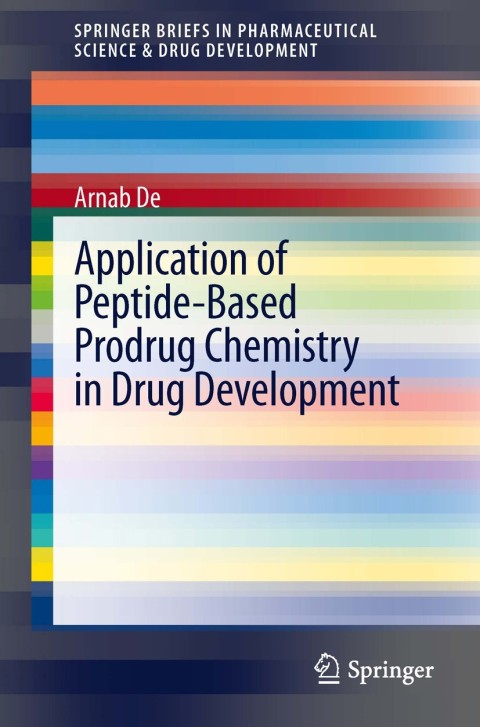 Cover image for book Application of Peptide-Based Prodrug Chemistry in Drug Development