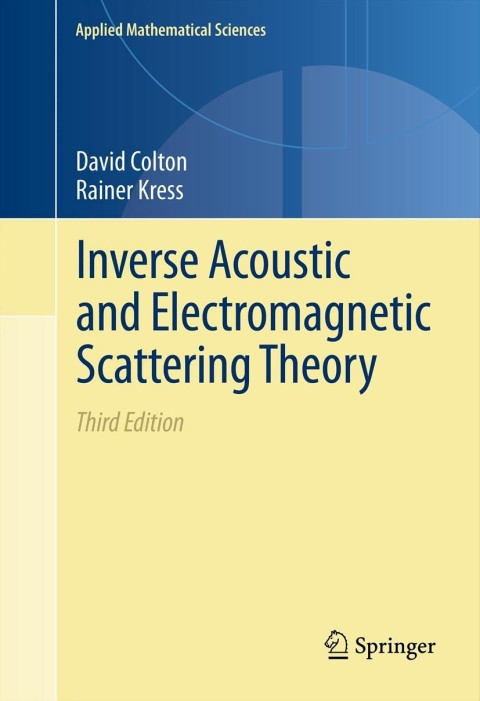 Cover image for book Inverse Acoustic and Electromagnetic Scattering Theory