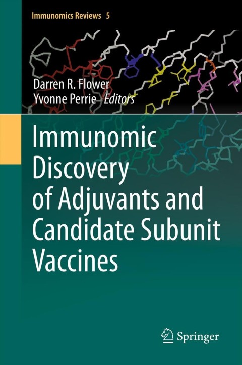 Cover image for book Immunomic Discovery of Adjuvants and Candidate Subunit Vaccines