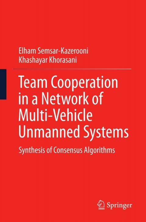 Cover image for book Team Cooperation in a Network of Multi-Vehicle Unmanned Systems