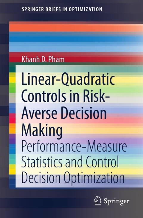 Cover image for book Linear-Quadratic Controls in Risk-Averse Decision Making