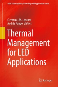 Cover image: Thermal Management for LED Applications 9781461450900