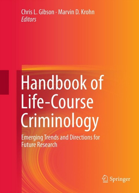 Handbook of Life-Course Criminology 