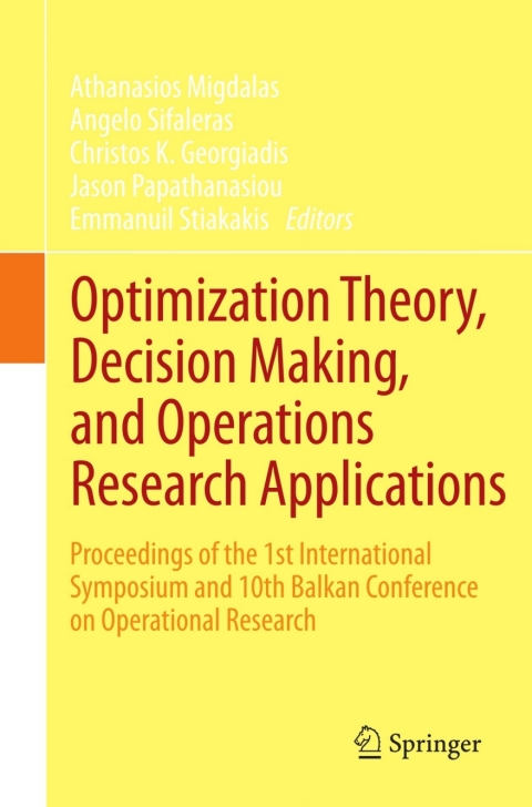 Cover image for book Optimization Theory, Decision Making, and Operations Research Applications