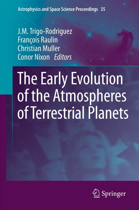 Cover image for book The Early Evolution of the Atmospheres of Terrestrial Planets