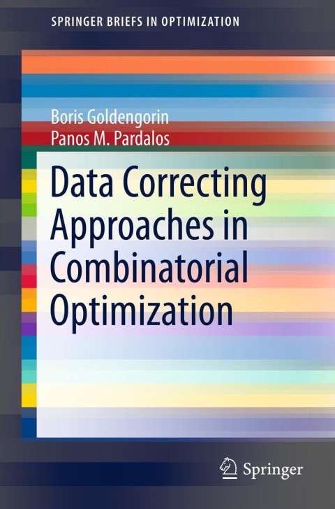 Cover image for book Data Correcting Approaches in Combinatorial Optimization