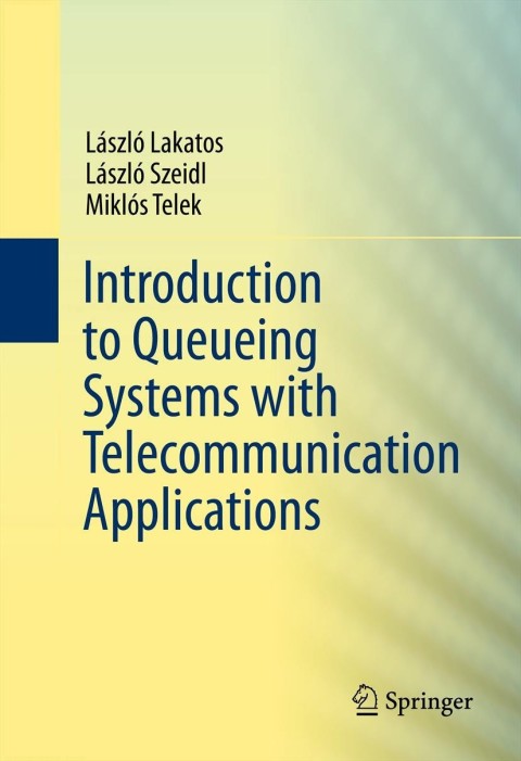 Cover image for book Introduction to Queueing Systems with Telecommunication Applications