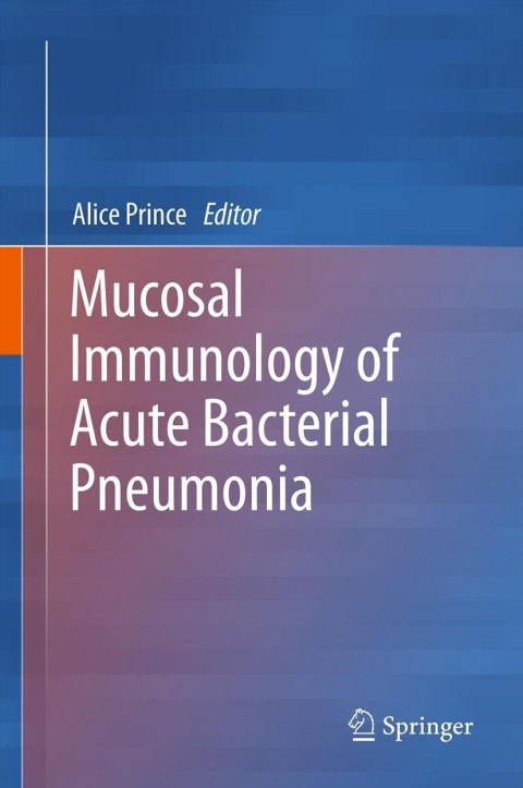 Cover image for book Mucosal Immunology of Acute Bacterial Pneumonia