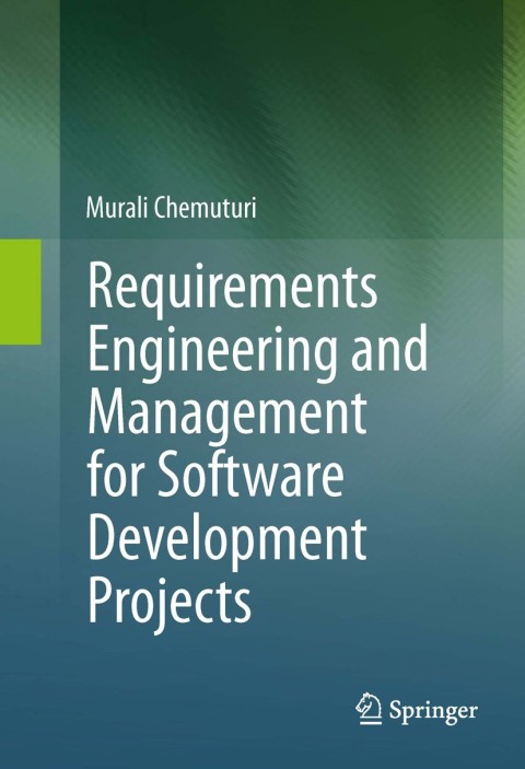 Cover image for book Requirements Engineering and Management for Software Development Projects