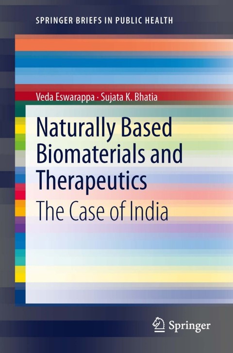 Naturally Based Biomaterials and Therapeutics 