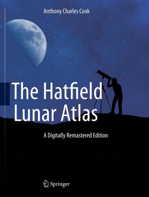 Cover image for book The Hatfield Lunar Atlas