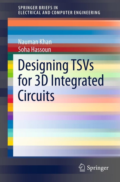 Cover image for book Designing TSVs for 3D Integrated Circuits