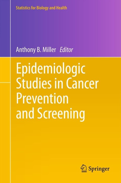 Cover image for book Epidemiologic Studies in Cancer Prevention and Screening