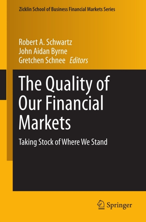 Cover image for book The Quality of Our Financial Markets