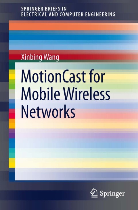 Cover image for book MotionCast for Mobile Wireless Networks