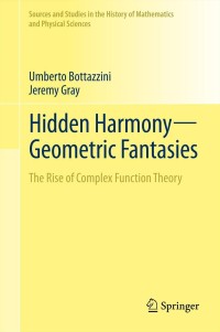صورة الغلاف: Hidden Harmony—Geometric Fantasies 9781461457244