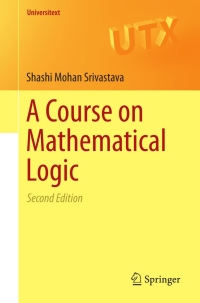 Cover image: A Course on Mathematical Logic 2nd edition 9781461457459
