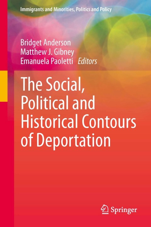 Cover image for book The Social, Political and Historical Contours of Deportation