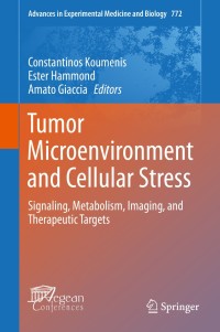 Cover image: Tumor Microenvironment and Cellular Stress 9781461459149