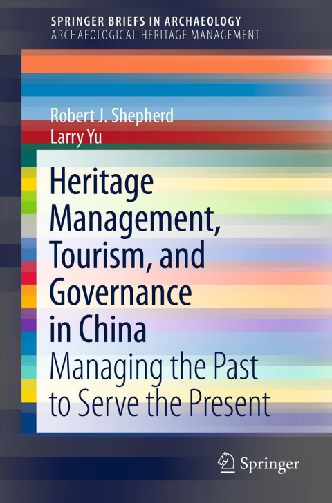 Cover image for book Heritage Management, Tourism, and Governance in China