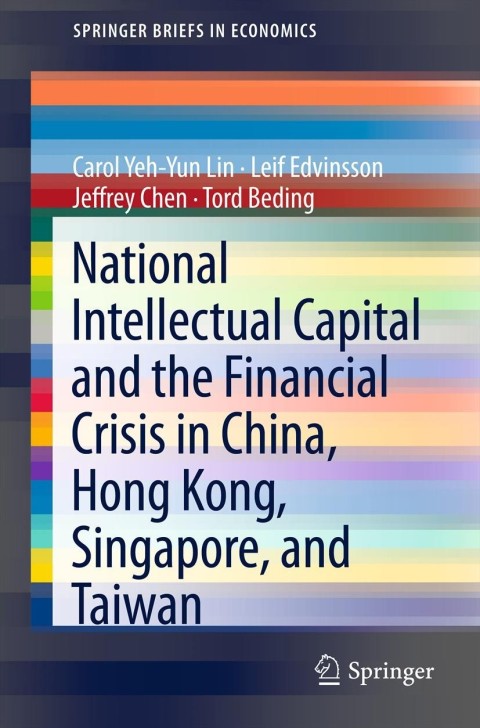 Cover image for book National Intellectual Capital and the Financial Crisis in China, Hong Kong, Singapore, and Taiwan